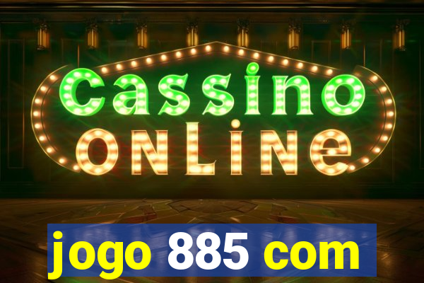 jogo 885 com